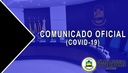 Comunicado Oficial - (COVID - 19)